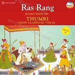 Ras Rang: Evolution of Thumri, Vol. 1 (Light Classical Vocal) - Ghulam Mustafa Khan Song Download